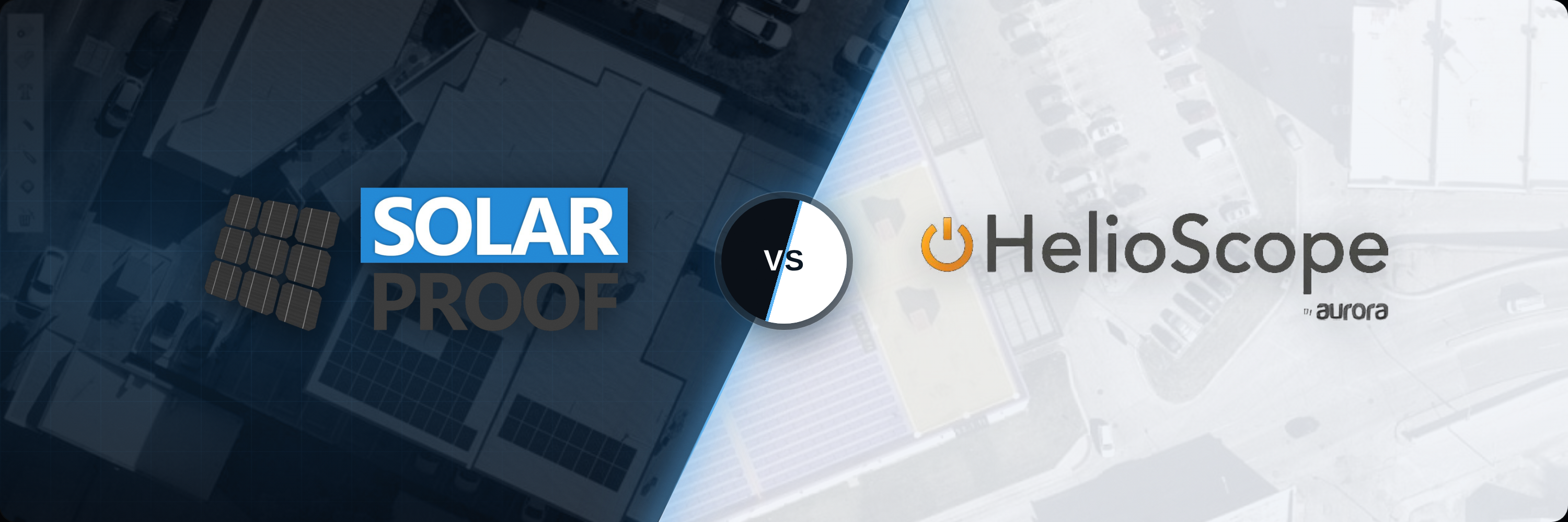 Solar Proof vs HelioScope: Simulation Engine or Proposal Tool?